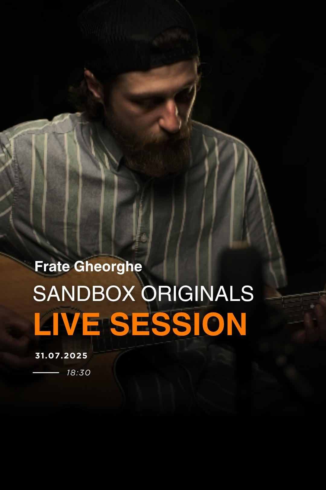 Frate Gheorghe Sandbox Originals Live Session