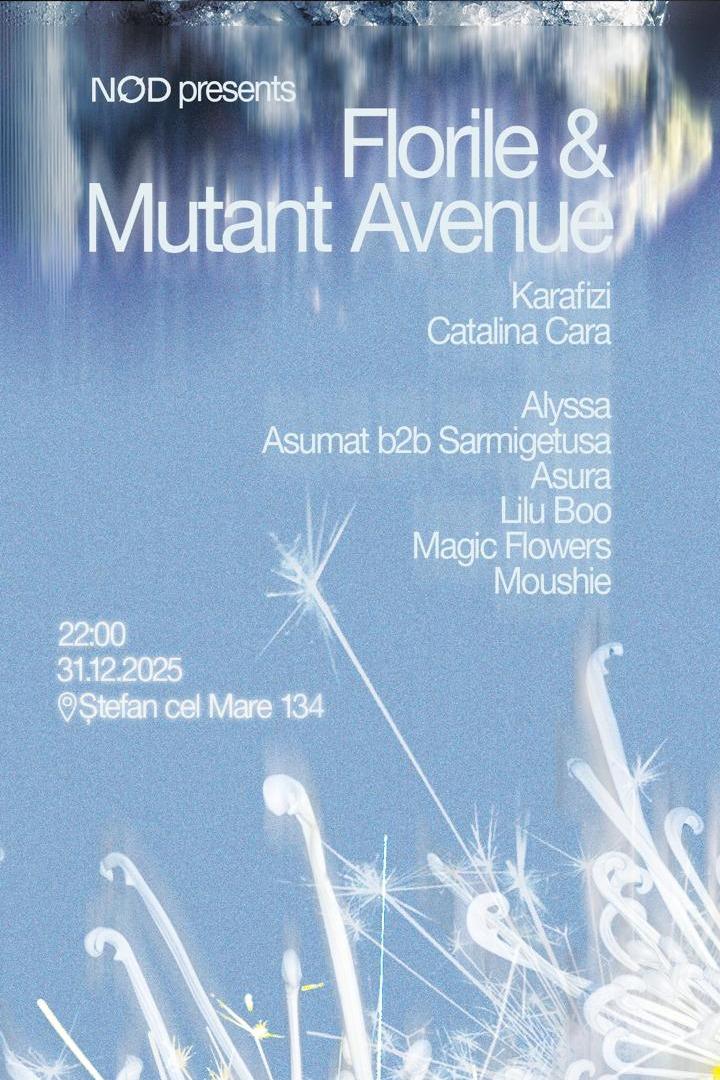 NØD SPACE prezintă FLORILE × MUTANT AVENUE