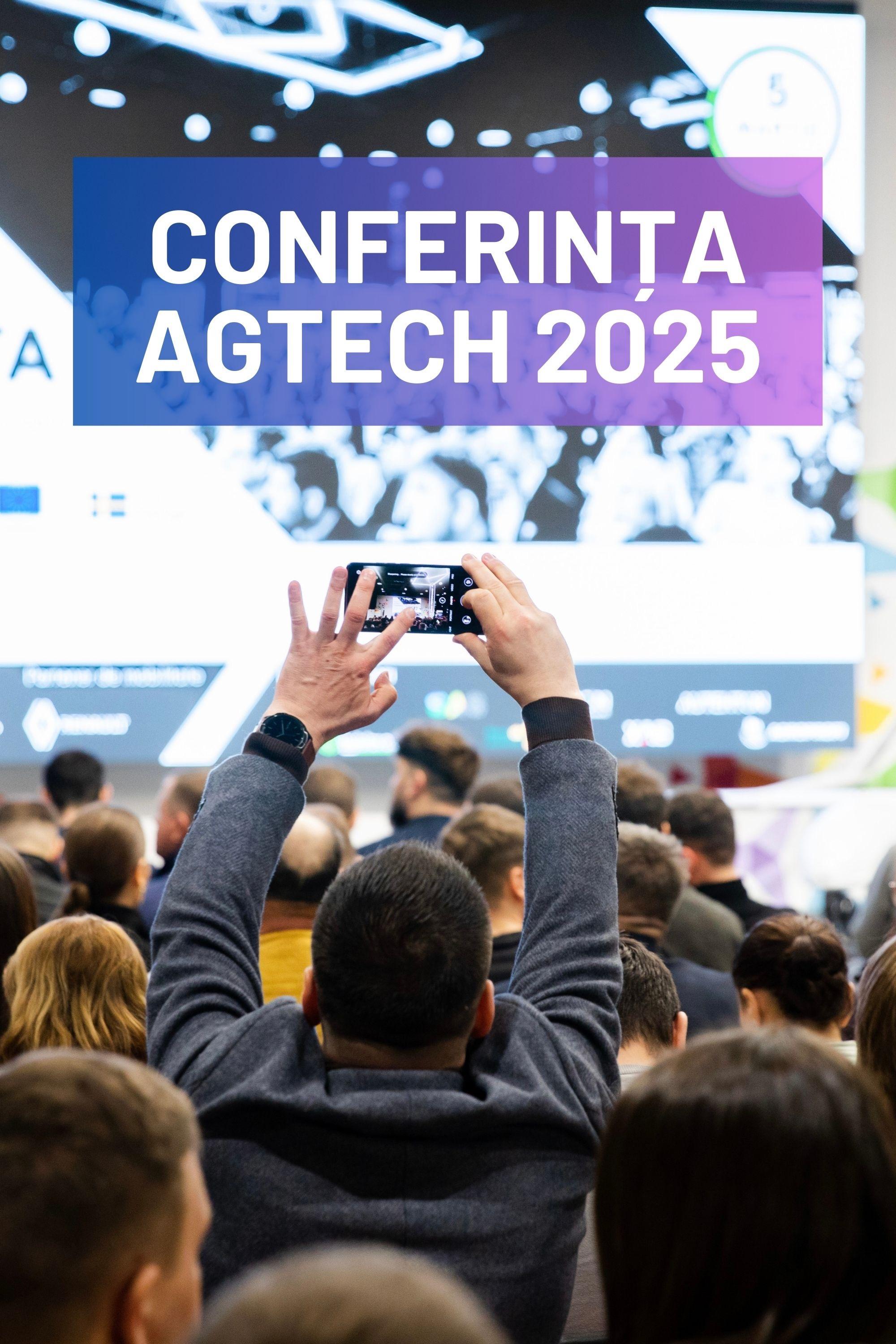 Conferința AgTech 2025