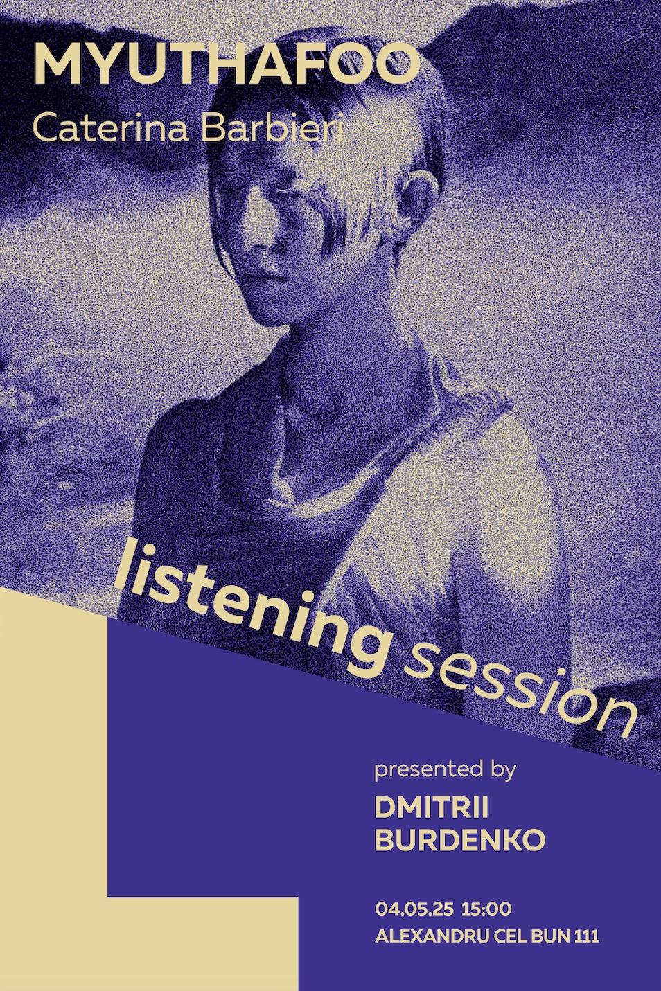 Listening Session - Myuthafoo by Caterina Barbieri